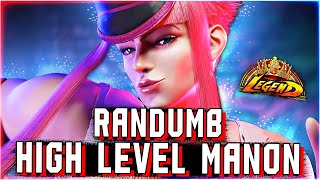 Randumb High Level Manon gameplay in Street Fighter 6  SF6 [upl. by Lindeberg861]