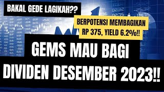 GEMS Mau Bagi Dividen Lagi Desember 2023 Jhon  Dividen Berpotensi Tembus Rp 375 Yield 62 [upl. by Nirra]