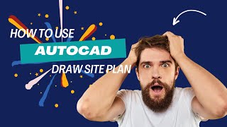 how to use AutoCad to draw site plan [upl. by Agueda]