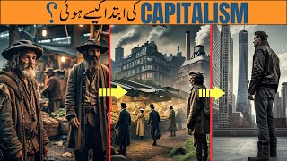 How Capitalism Started  Capitalism Explained  Shahroon Informative TV [upl. by Annim]