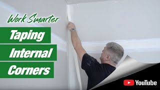 Work Smarter  Taping Internal Corners [upl. by Pirbhai]