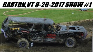 2017 BartonVT Demolition Derby Show 1 8202017 FULL SHOW [upl. by Myo]