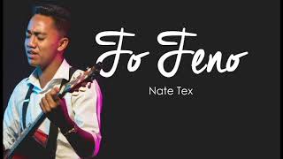 Nate Tex  Fo Feno [upl. by Aileduab808]