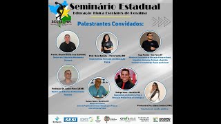 SEMINÁRIO DE EDUCAÇÃO FÍSICA ESCOLAR  A IDENTIDADE DA EDUCAÇÃO FÍSICA  PALESTRA 1 [upl. by Oelak]