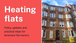 Heating flats Policy updates and practical steps for tenement flat owners [upl. by Nerol]