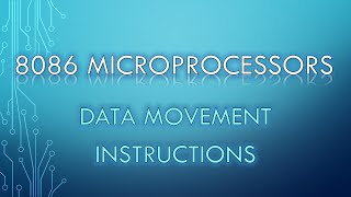 41 Data Movement Instructions in 8086 Microprocessor [upl. by Eitnom]