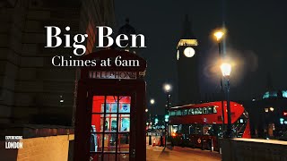 Big Ben ChimesSound at 6am  4K Video of Londons Famous Elizabeth Tower Big Ben  21022023 [upl. by Nosbig]