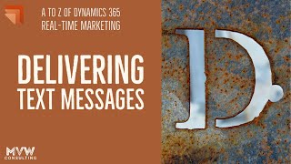 D for Delivering Text Messages  The A to Z of Realtime Marketing Series [upl. by Elleinet]