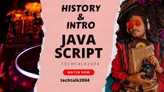 CLASS 1  HISTORY OF JAVASCRIPT  JAVASCRIPT INTROCompleteCodingByPrashantSir chaiaurcode CodeWithHarry [upl. by Iat]