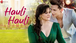 Hauli Hauli  Zareen Khan amp Prince Narula  Jyotica Tangri amp Punit Sharma  Vivek Kar  Arina [upl. by Sage]