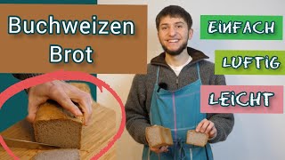 Buchweizen Brot quotEinfach Luftig Leichtquot glutenfreivegan [upl. by Anisirhc]