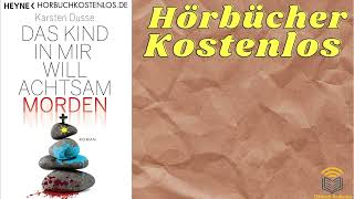 Achtsam morden hörbuch kostenlos  Karsten Dusse [upl. by Ycrad983]