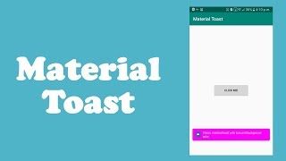 Awesome Android Libraries  Material Toast  Android Studio [upl. by Colver28]