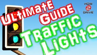 TRAFFIC LIGHTS  The Ultimate Guide on dealing with traffic lights  Learn to drive with Howard [upl. by Ahsieit768]