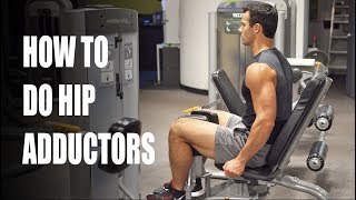 How to Properly Do Hip Adductors [upl. by Etakyram]