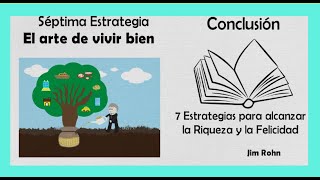 El arte de vivir bien Séptima Estrategia [upl. by Glaab]