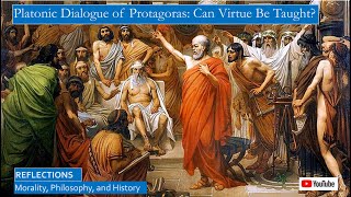 Platonic Dialogue Protagoras and Socrates Debate Can Virtue Be Taught [upl. by Simdars]