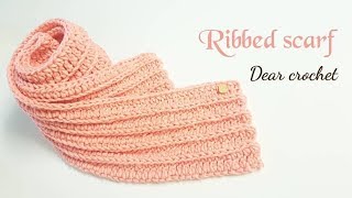 코바늘 뜨개질 패턴 리비드 스티치 목도리 crochet ribbed scarf [upl. by Novat739]