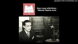 Esas rosas eléctricas un poema de Manuel Maples Arce interpretado por Teresa Vichi Audiolibro [upl. by Asiole]