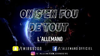 LALLEMAND Six Nueve  ON SEN FOU DE TOUT KISUM BEATZ [upl. by Nwahsuq]