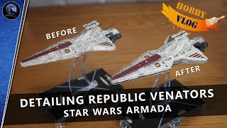 Adding Detail to the Venator Class Star Destroyer  Painting Star Wars Armada [upl. by Harutak]