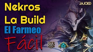 Warframe Nekros  Nekros Prime Build Farmeo Fácil [upl. by Eislrahc707]