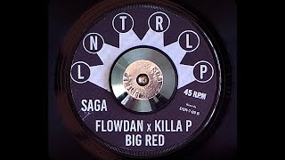 LENTOURLOOP  Saga ft Killa P Flowdan amp Big Red Official Audio [upl. by Ardnazxela469]