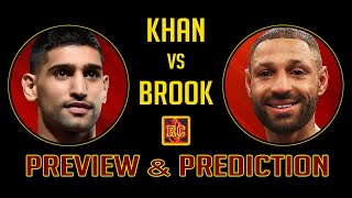 Amir Khan vs Kell Brook  Preview amp Prediction [upl. by Algernon]