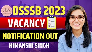 DSSSB Teacher Vacancy 2023  Himanshi Singh [upl. by Fortier]