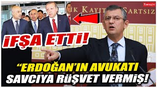 Özgür Özel Büyük bir rezalet diye duyurdu quotErdoğanın avukatı savcıya rüşvet vermişquot [upl. by Arriat]