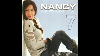 Nancy Ajram  Nancy 7 Full Album  7 نانسي عجرم  نانسي [upl. by Liberati]