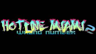 Hotline Miami 2 Wrong Number Soundtrack  Untitled 2 [upl. by Eelyab]