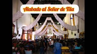 Alabado al Señor de Tila [upl. by Photina445]