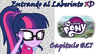 Entrando al Laberinto Por fin  My Little Pony Magia 27 [upl. by Sucramel522]