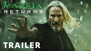 The Matrix 5 Returns  First Trailer  Keanu Reeves [upl. by Atnauq535]