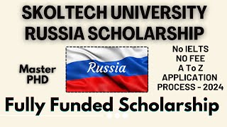 Skoltech University Russia Scholarship  Apply Online Fully Funded No IELTS No Fee [upl. by Ianej190]