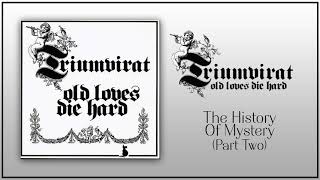 Triumvirat  The History Of Mystery Part Two HQ audio [upl. by Nort]