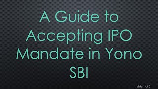 A Guide to Accepting IPO Mandate in Yono SBI [upl. by Angelico]