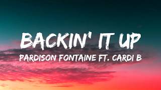 Backin It Up Pardison Fontaine feat Cardi B Lyrics [upl. by Eidorb]