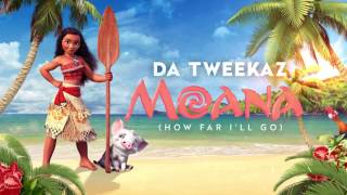 Da Tweekaz  Moana quotHow Far Ill Goquot Official Preview [upl. by Phox]