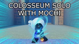 GPO COLOSSEUM SOLO WITH MOCHI [upl. by Eimac]