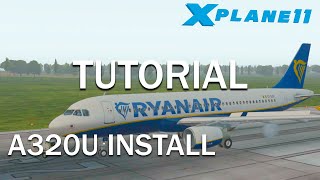 How to install A320 FlightFactor Ultimate to Xplane11  TUTORIAL [upl. by Theran694]