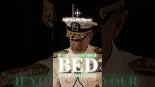 Admiral McRaven Speech MAKE YOUR BED  motivationalvideo navyseals makeyourbed [upl. by Atnom]