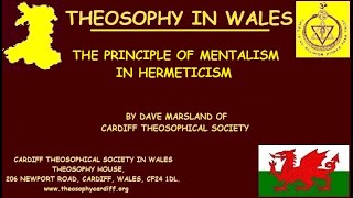 The Principle of Mentalism in Hermeticism by Dave Marsland [upl. by Enajyram664]