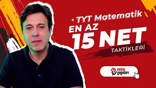 TYT Matematikde En Az 15 Net Yapma Taktikleri [upl. by Mei496]