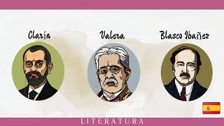 EL REALISMO EN LA LITERATURA ESPAÑOLA II “CLARÍN” VALERA Y BLASCO IBAÑEZ [upl. by Gargan]