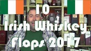 572  10 Irish Whiskey Flops im Jahr 2017 für WhiskyJason [upl. by Nedda607]