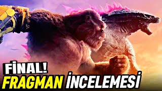 Godzilla X Kong The New Empire Final Trailer İncelemesi Ve Tüm Detaylar [upl. by Elleraj811]