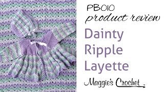 Dainty Ripple Layette Crochet Pattern Product Review PB010 [upl. by El]