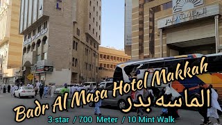 Badr Al Masa  الماسة بدر  Hotel Makkah 3star Ibrahim Al Khalil Road near Haram [upl. by Olympie]